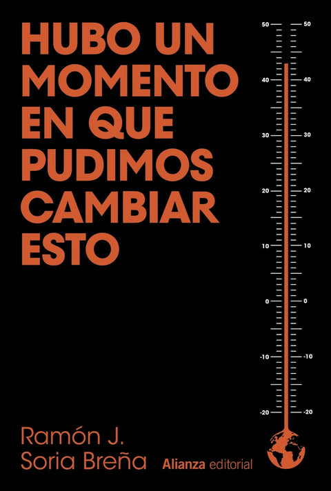  Hubo un momento en que pudimos cambiar esto 