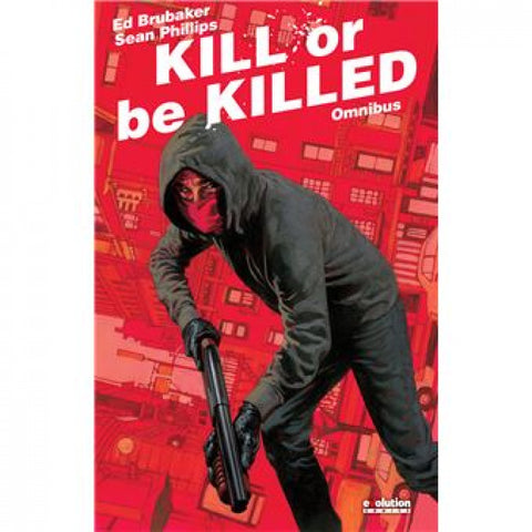  KILL OR BE KILLED OMNIBUS 