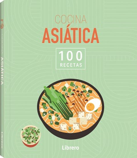  100 RECETAS COCINA ASIATICA 