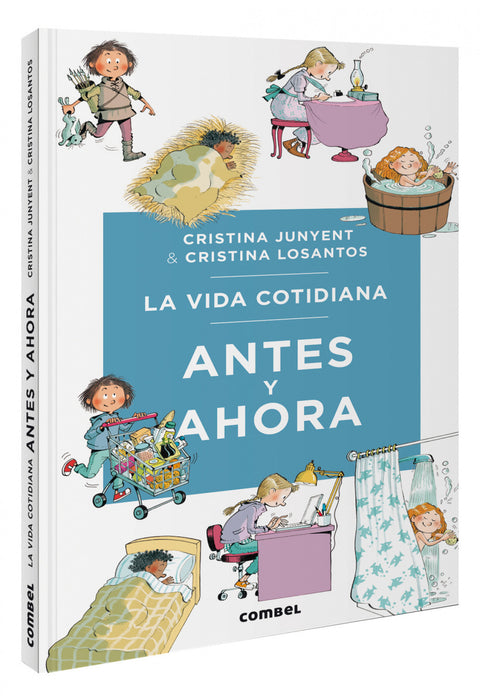  La vida cotidiana antes y ahora 