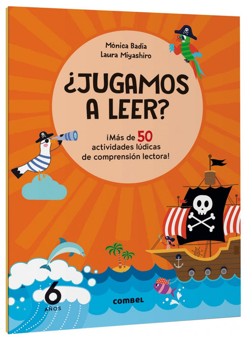  ¿Jugamos a leer? ¡Más de 50 actividades lúdicas de comprensión lectora! 6 años 