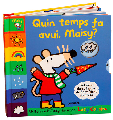  Quin temps fa avui, Maisy? 