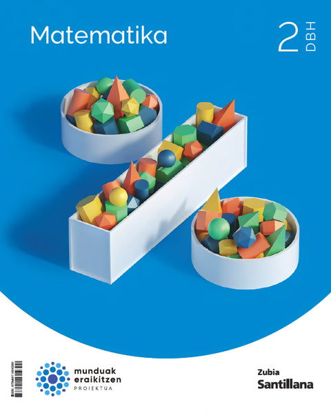  MATEMATIKA 2ºDBH. MUNDUAK ERAIKITZEN. EUSKADI 2023 
