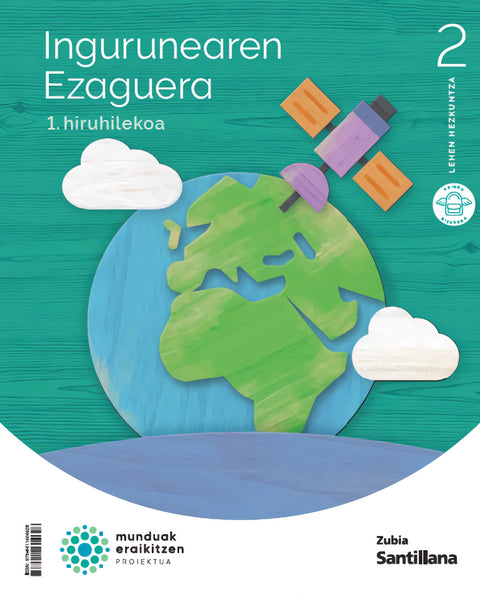  INGURUNEAREN EZAGUTZA 2ºLH. MUNDUAK ERAIKITZEN. EUSKADI 2023 