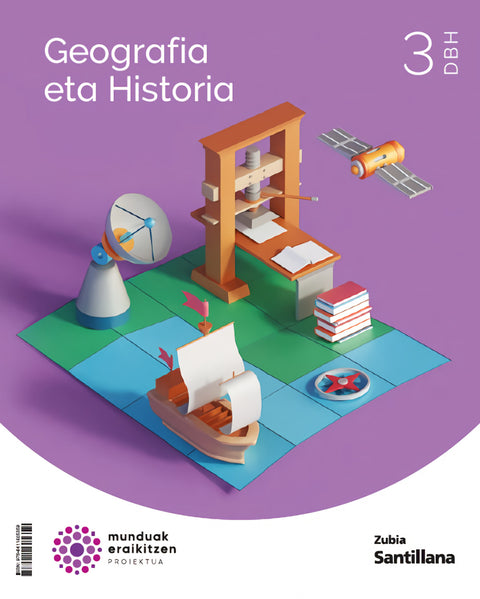  GEOGRAFIA ETA HISTORIA 3 DBH MUNDUAK ERAIKITZEN 