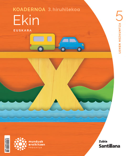  EUSKARA EKIN KOAD 5-3 HIRUHILEKOA 