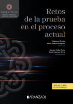  Retos de la prueba en el proceso actual 