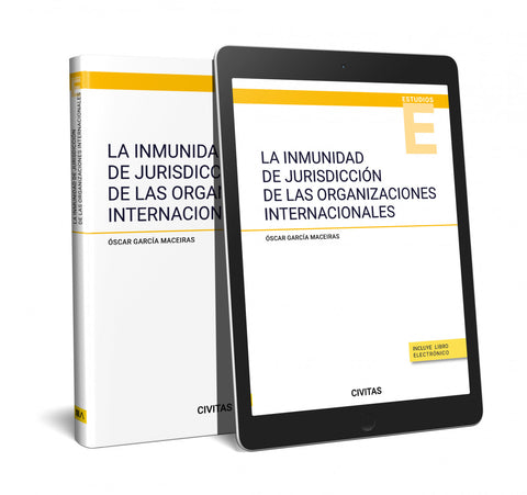  La inmunidad de jurisdicción de las organizaciones internacionales 