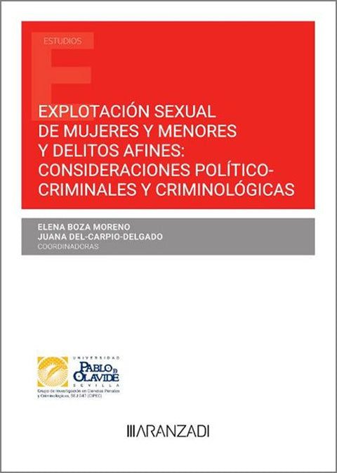  Explotación sexual de mujeres y menores y delitos afines: consideraciones políti 