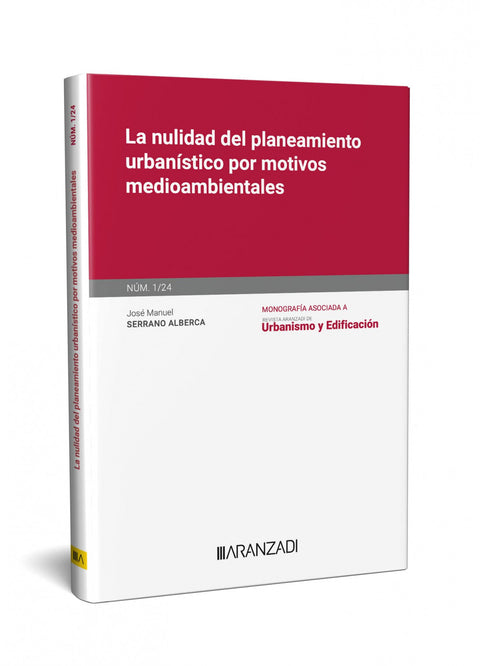  NULIDAD DEL PLANEAMIENTO URBANISTICO POR MOTIVOS MEDIOAMBIENTALES [MON 