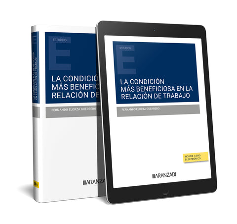  LA CONDICIÓN MÁS BENEFICIOSA EN LA RELACIÓN DE TRABAJO (DÚO) 