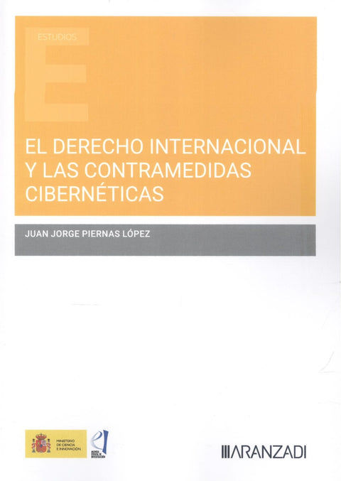  El derecho internacional y las contramedidas cibernéticas 