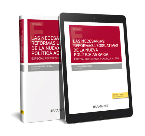  Las necesarias reformas legislativas de la nueva política agraria 