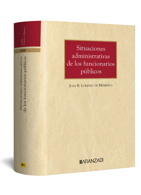  SITUACIONES ADMINISTRATIVAS DE LOS FUNCIONARIOS PÚBLICOS 