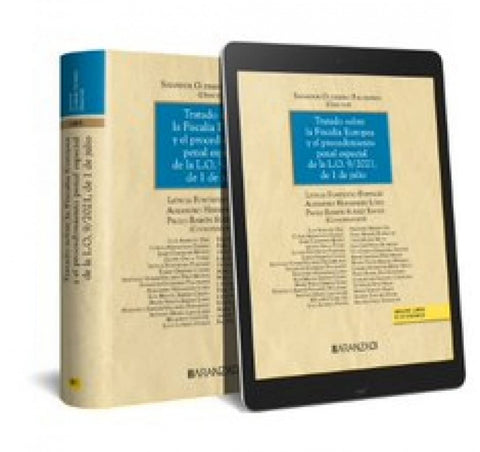  Tratado sobre la Fiscalía Europea y el procedimiento penal especial de la L.O. 9/2021, de 1 de julio (Papel + e-book) 