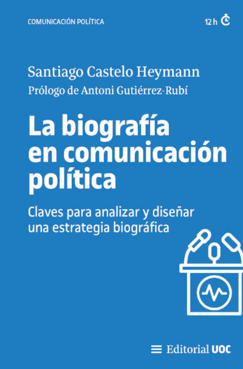  La biografía en comunicación política 