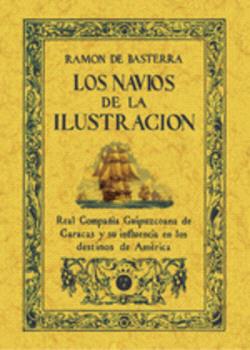  LOS NAVÍOS DE LA ILUSTRACIÓN: UNA EMPRESA DEL SIGLO XVIII 