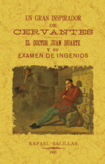  UN GRAN INSPIRADOR DE CERVANTES 