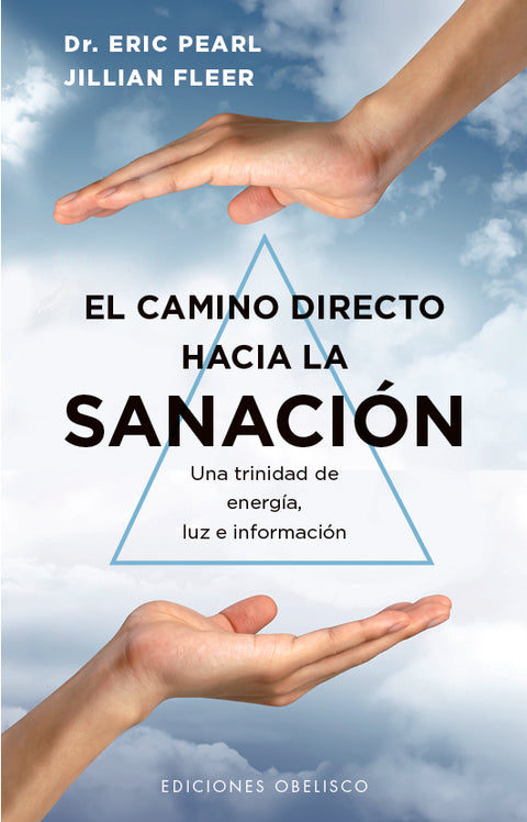  El camino directo hacia la sanación 