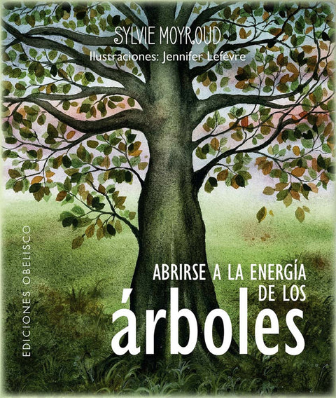  Abrirse a la energía de los árboles 