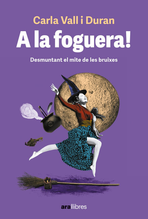  A LA FOGUERA! 