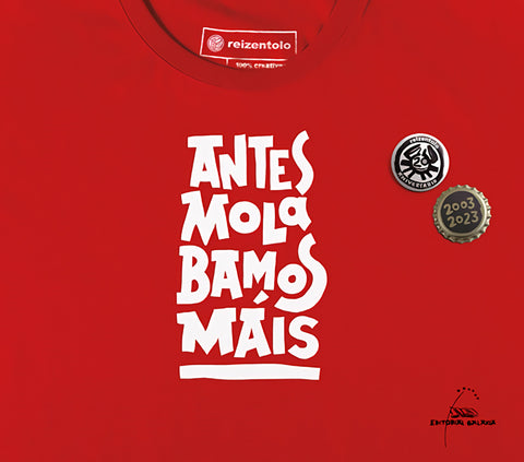  Antes molabamos máis 