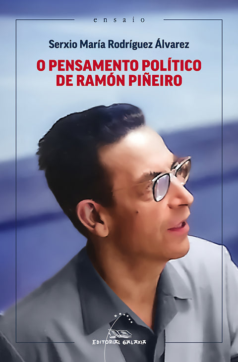  O pensamento político de Ramón Piñeiro 