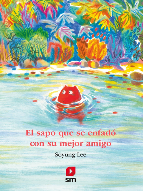  El sapo que se enfadó con su mejor amigo 