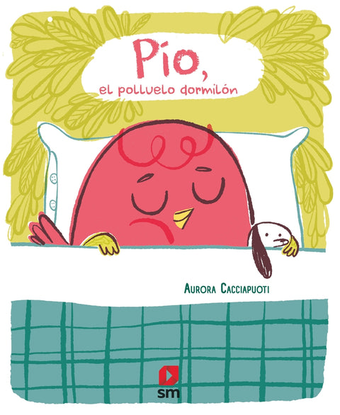  Pío, el polluelo dormilón 