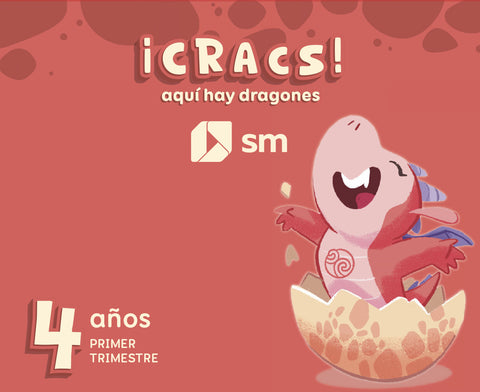  Método globalizado. 4 años. 1 Trimestre. ¡Cracs! Aquí hay dragones 