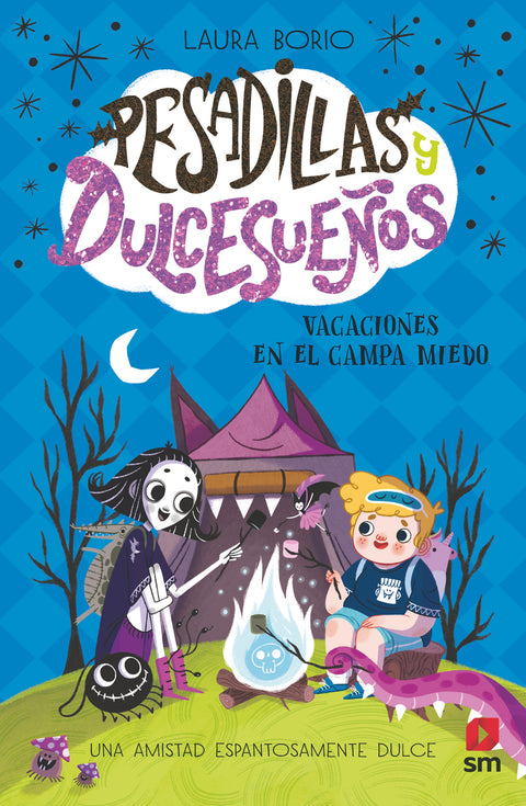  Pesadillas y Dulcesueños 3: Vacaciones en el Campa Miedo 