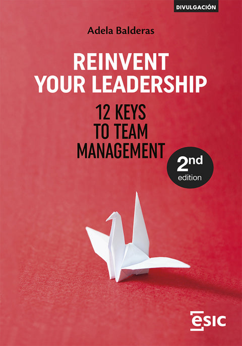  REINVENT YOUR LEADERSHIP 