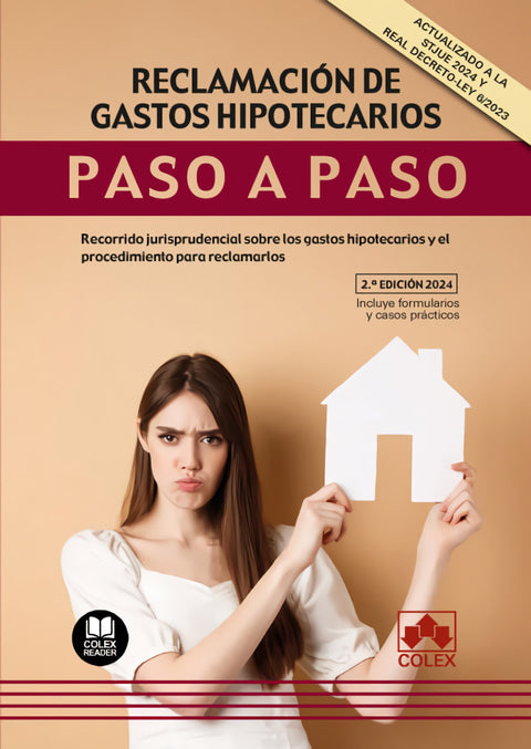  RECLAMACION DE GASTOS HIPOTECARIOS. PASO A PASO 2024 