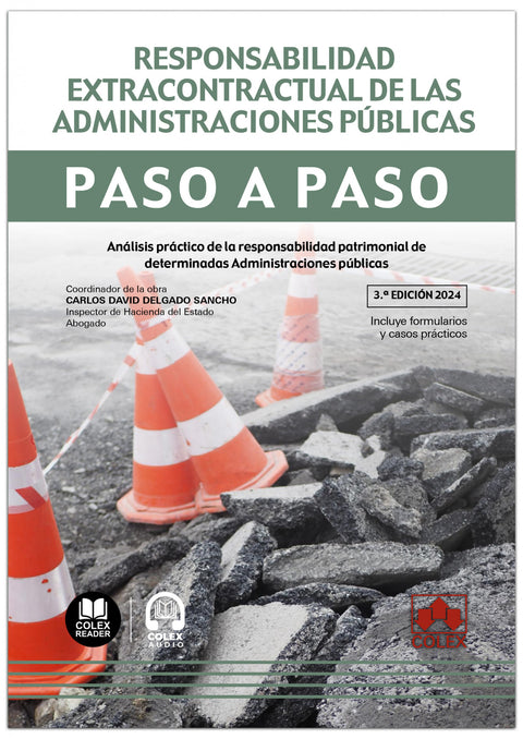  Paso a Paso. Responsabilidad extracontractual de las Administraciones Públicas 3 