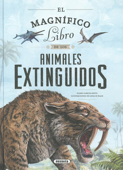  El magnífico libro de los animales extinguidos 