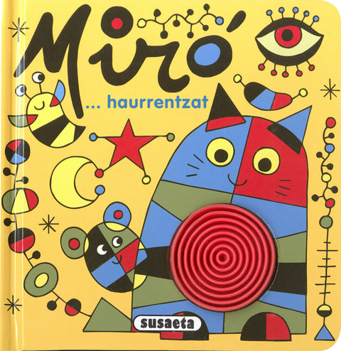  MIRO... HAURRENTZAT 