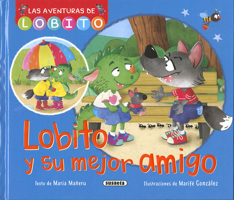  Lobito y su mejor amigo 