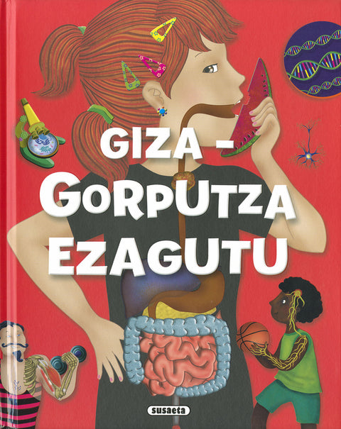  GIZA-GORPUTZA EZAGUTU 