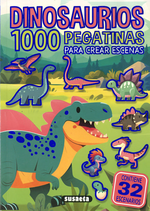 Dinosaurios. 1000 pegatinas para crear escenas 