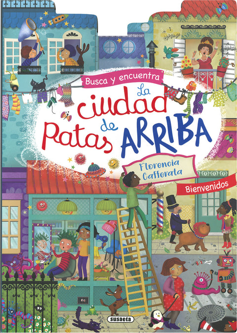  La ciudad de Patas Arriba 
