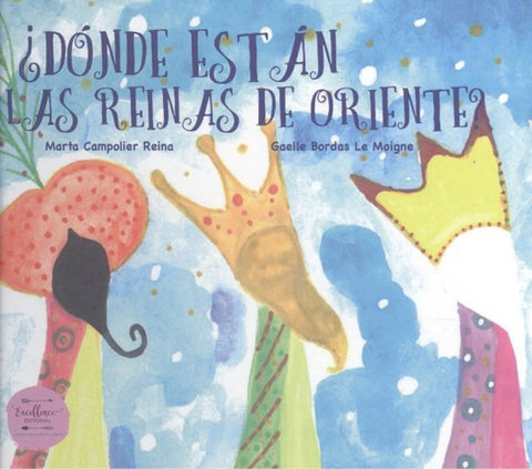  ¿DÓNDE ESTÁN LAS REINAS DE ORIENTE? 