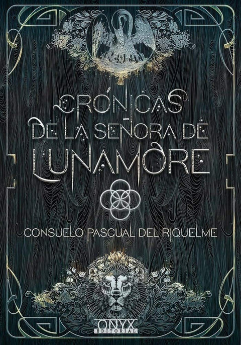  Crónicas de la Señora de Lunamore 