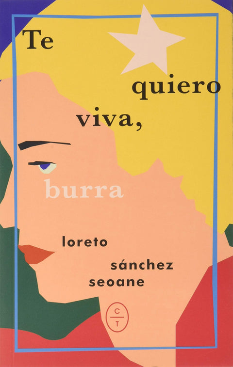  TE QUIERO VIVA, BURRA 