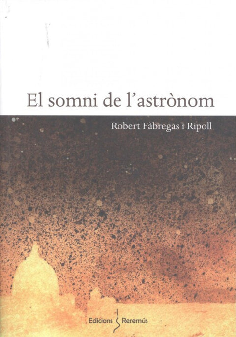  EL SOMNI DE L'ASTRÒNOM 