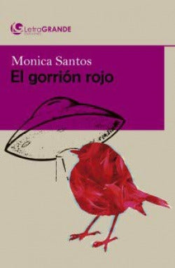  El gorrión rojo. (ediciones en letra grande) 