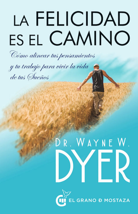  LA FELICIDAD ES EL CAMINO 