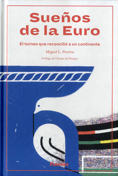  SUEÑOS DE LA EURO 