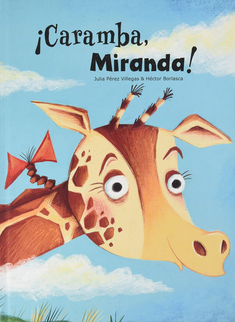  ¡Caramba, Miranda! 