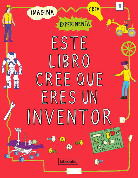  Este libro cree que eres un inventor 