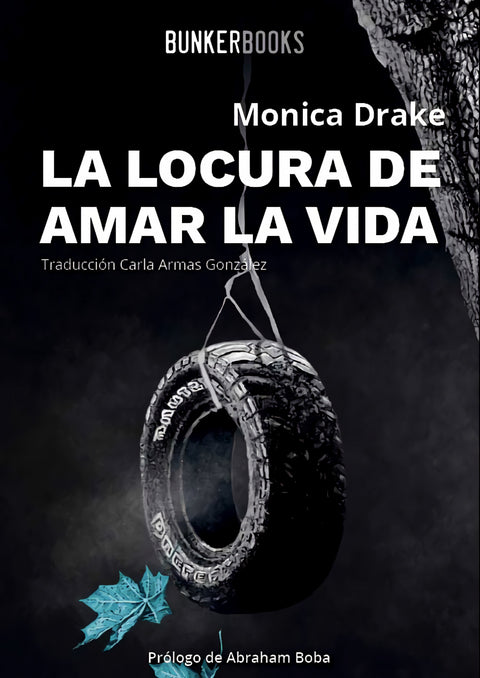  LA LOCURA DE AMAR LA VIDA 
